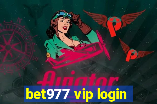 bet977 vip login